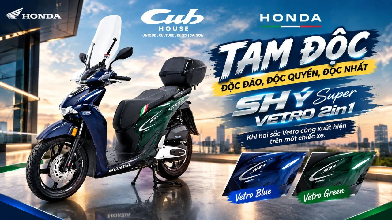 Cub House 18 Honda SH Ý 150i Super Vetro 2in1 “Tam Độc” – Độc đáo, độc quyền, độc nhất vô nhị
